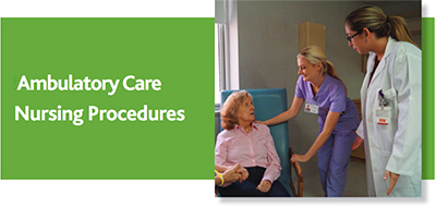 New Ambulatory Care Nursing Procedures 
